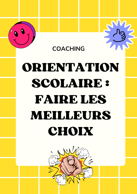 Coaching, Aide orientation scolaire ado Paris 8